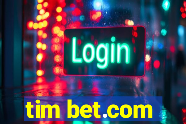 tim bet.com